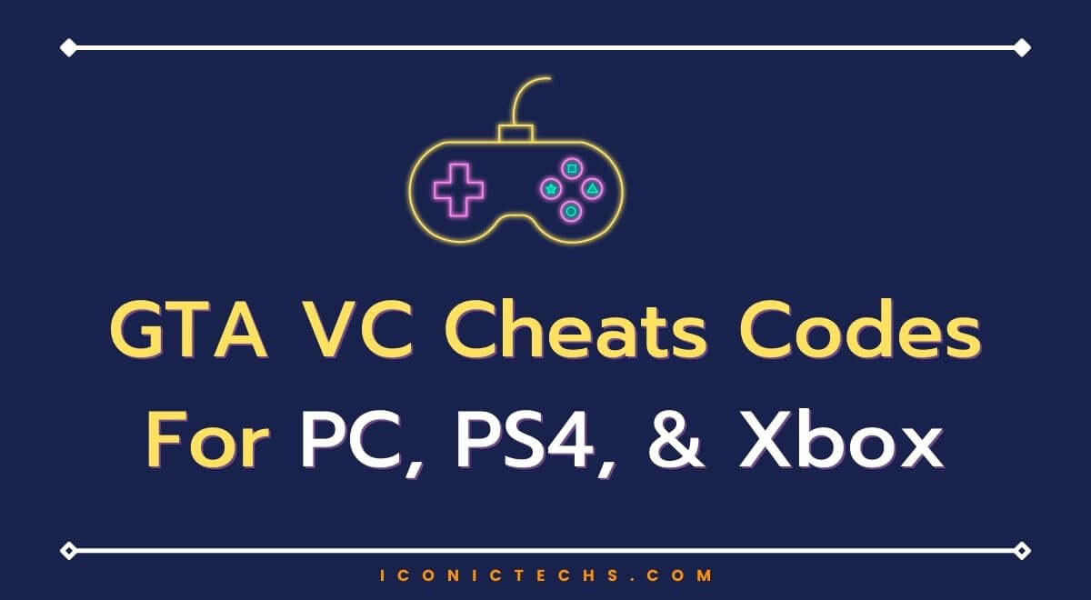You are currently viewing GTA Vice City Cheats Codes: Full List For PC, PS4, and Xbox