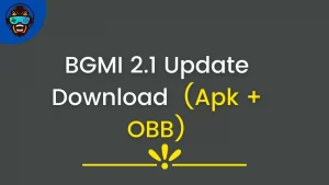 Read more about the article BGMI 2.1 Version APK Download