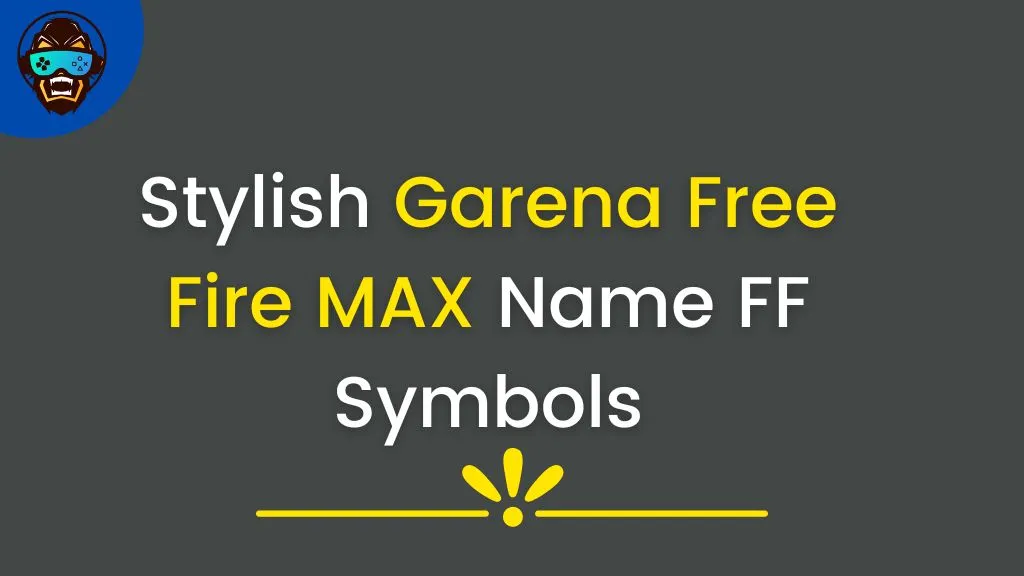 You are currently viewing Unlimited Stylish Garena Free Fire MAX Name FF Symbols (ㅰ ズ)