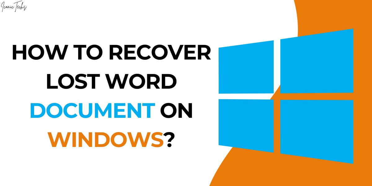 How to Recover Lost Word Document on Windows?