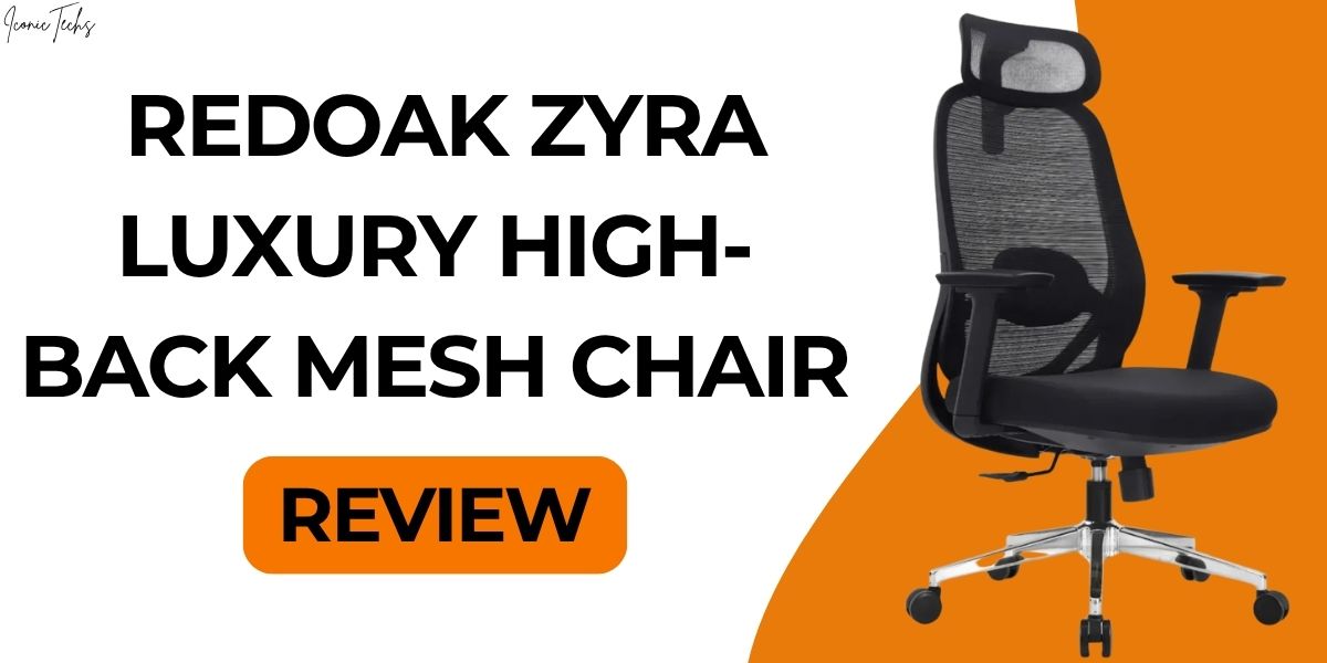 RedOAK Zyra Luxury High-Back Mesh Chair Review