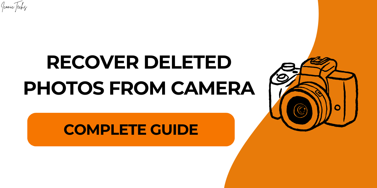 Recover Deleted Photos from Camera